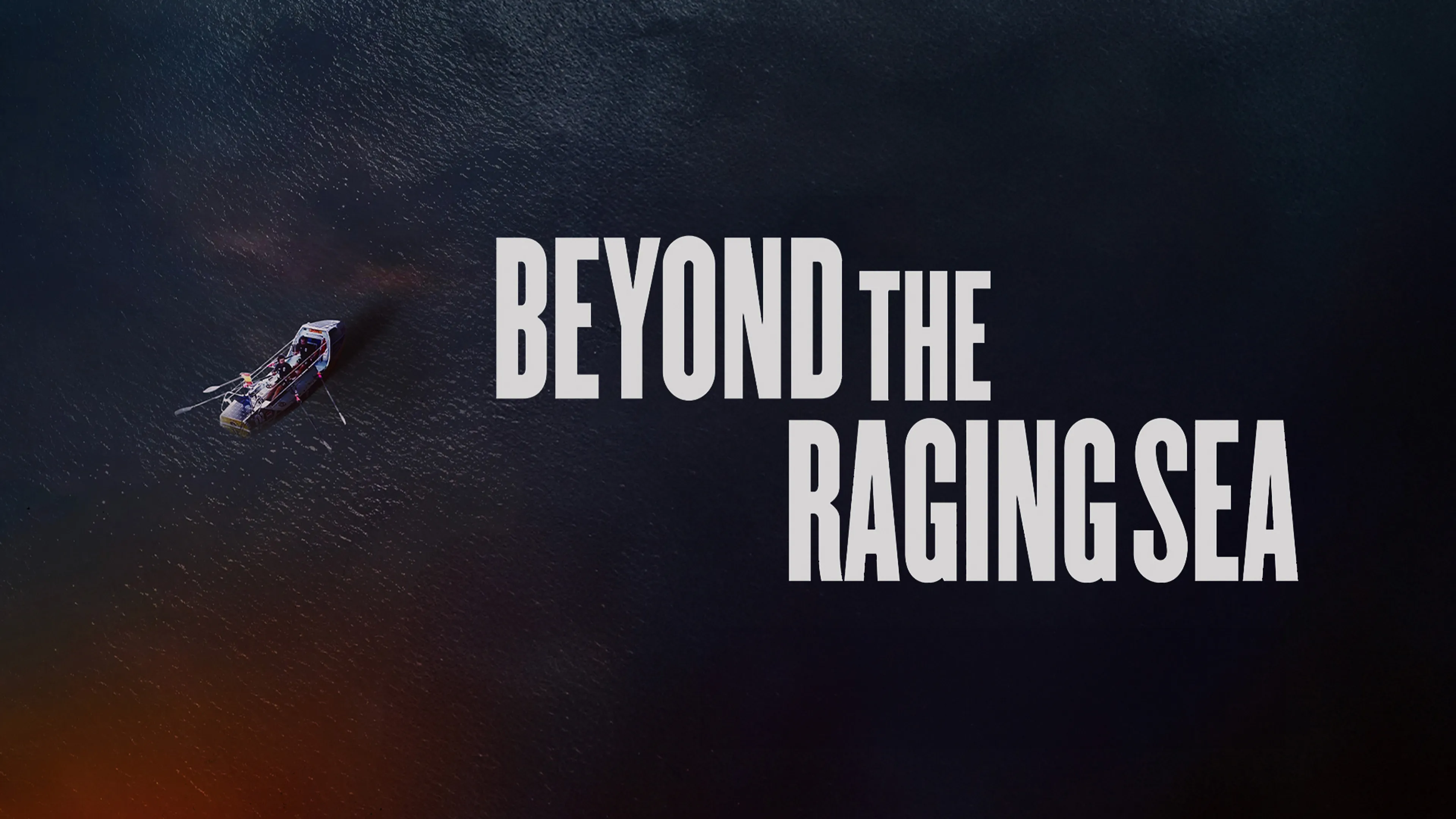 Beyond the Raging Sea poster